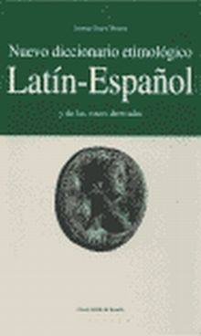 NUEVO DICCIONARIO ETIMOLOGICO LATIN ESPAÑOL