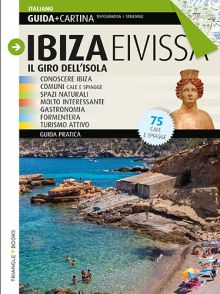 Ibiza | Eivissa, il giro dell isola