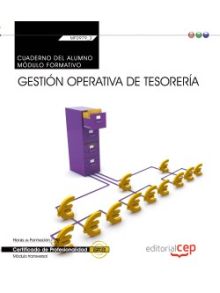 Cuaderno del alumno. Gestión operativa de tesorería (MF0979_2: Transversal). Cer