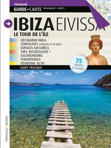 Ibiza | Eivissa le tour de l'île