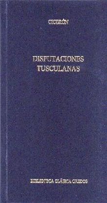 Disputaciones tusculanas.