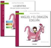 GUIA: LA MENTIRA + CUENTO: MIGUEL Y EL DRAGON EDEL