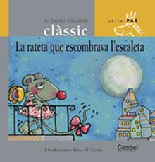 La rateta que escombrava l'escaleta