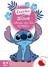 ESCRIBO CON STITCH. COLOREA CON LOS NUMEROS (DISNEY. PRIMEROS APRENDIZAJES)