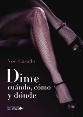 Dime cuándo, cómo y dónde