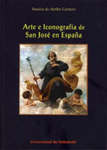 ARTE E ICONOGRAFÍA DE SAN JOSÉ EN ESPAÑA
