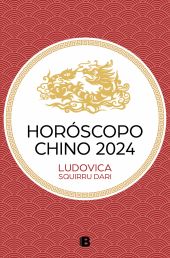 HOROSCOPO CHINO 2024 (LUDOVICA SQUIRRU)