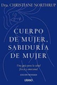 CUERPO DE MUJER, SABIDURIA DE MUJER