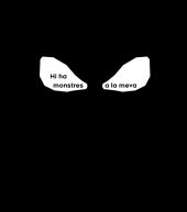 HI HA MONSTRES A LA MEVA HABITACIO