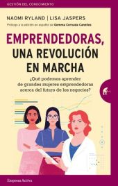 EMPRENDEDORAS, UNA REVOLUCION EN MARCHA