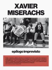 XAVIER MISERACHS. EPILOGO IMPREVISTO