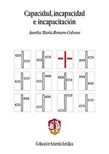 CAPACIDAD, INCAPACIDAD E INCAPACITACIÓN