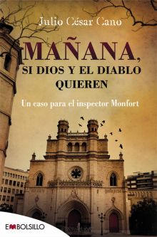 MAÑANA SI DIOS Y EL DIABLO QUIEREN