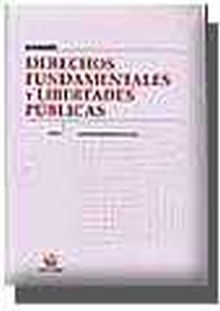 DERECHOS FUNDAMENTALES Y LIBERTADES PUBLICAS