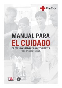 MANUAL PARA EL CUIDADO DE PERSONAS MAYORES O DEPEN
