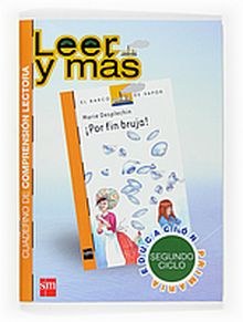 LEER Y MAS, ¡POR FIN BRUJA!, EDUCACION PRIMARIA. C