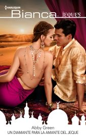 UN DIAMANTE PARA LA AMANTE DEL JEQUE