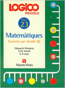 Logico Piccolo Exercicis De Dividir