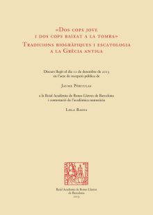 Dos cops jove i dos cops baixat a la tomba. Tradicions biogràfiques i escatologi