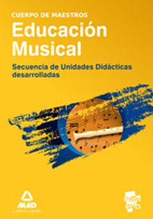 EDUCACION MUSICAL SECUENCIA DE UNIDADES DIDACTICAS