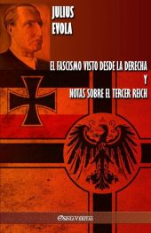 EL FASCISMO VISTO DESDE LA DERECHA