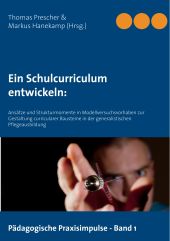 EIN SCHULCURRICULUM  ENTWICKELN: