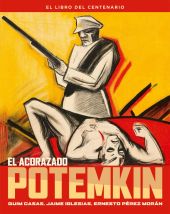ACORAZADO POTEMKIN, EL. EL LIBRO DEL CENTENARIO