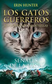 LOS GATOS GUERREROS | EL AUGURIO DE LAS ESTRELLAS 4 - SEÑALES DE