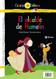 El flautista de Hamelín / El alcalde de Hamelín