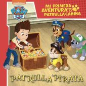 PATRULLA PIRATA (MI PRIMERA AVENTURA CON LA PATRULLA CANINA | PAW