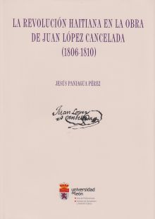 LA REVOLUCION HAITIANA EN LA OBRA DE JUAN LOPEZ CA