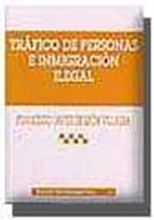 TRAFICO DE PERSONAS E INMIGRACION ILEGAL