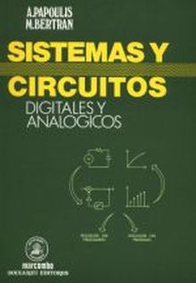Sistemas y Circuitos:Digitales y Analógicos