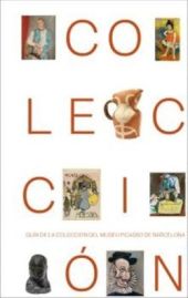 GUIA DE LA COLECCION DEL MUSEU PICASSO DE BARCELONA