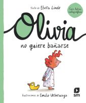 OLI. OLIVIA NO QUIERE BAÑARSE