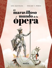 EL MARAVILLOSO MUNDO DE LA OPERA