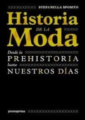 HISTORIA DE LA MODA - DESDE LA PREHISTORIA HASTA N
