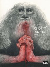 FUERZA DE LOS FUERTES, LA