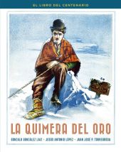 QUIMERA DEL ORO:LIBRO DEL CENTENARIO