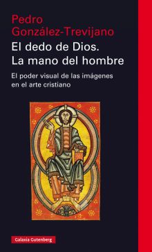 EL DEDO DE DIOS. LA MANO DEL HOMBRE