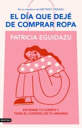 EL DÍA QUE DEJÈ DE COMPRAR ROPA