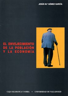 ENVEJECIMIENTO DE LA POBLACION Y LA ECONOMIA, EL