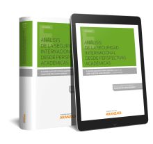 Análisis de la seguridad internacional desde perspectivas académicas (Papel + e-