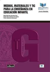 Medios, Materiales y Tic para la Enseñanza en Educación Infantil