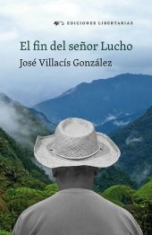 EL FIN DEL SEÑOR LUCHO