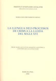 LA LLENGUA DELS PROCESSOS DE CRIMS A LA LLEIDA DEL SEGLE XVI