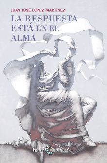RESPUESTA ESTA EN EL ALMA, LA