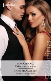 Vidas tormentosas - Futuro longínquo