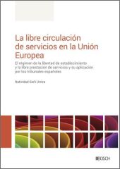 La libre circulación de servicios en la Unión Europea