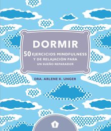 DORMIR 50 EJERCICIOS MINDFULNESS Y DE RELAJACION